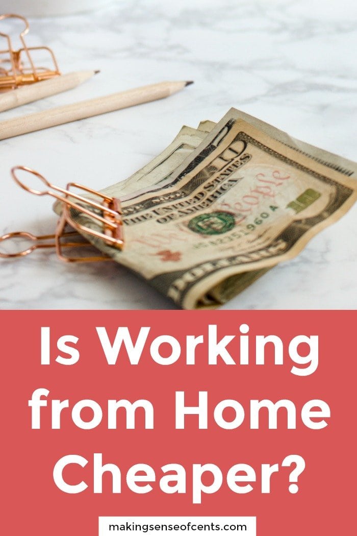 Is Working from Home Cheaper?