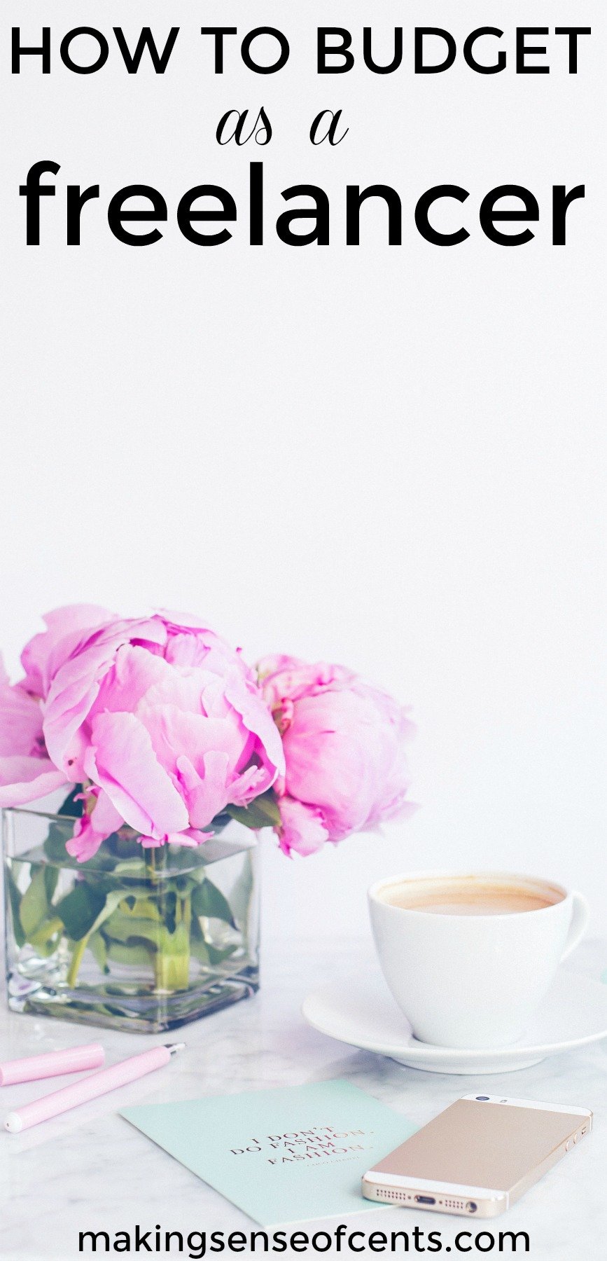 Find out how to budget as a freelancer.