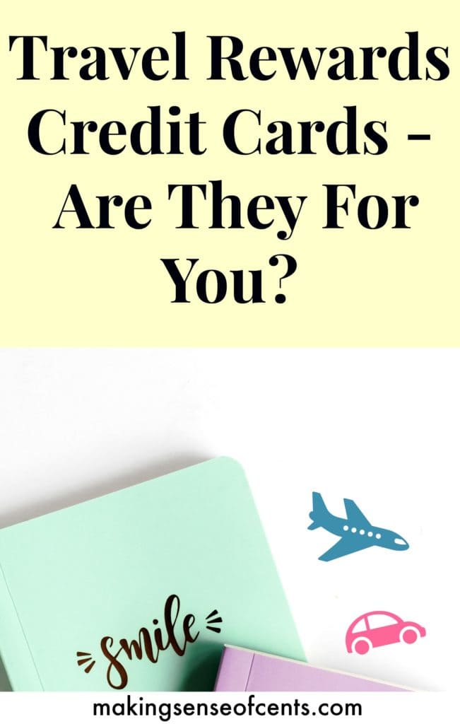 Travel Rewards Credit Cards - Are They For You?