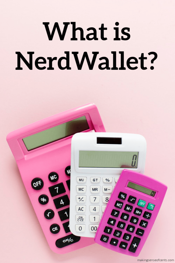 What is NerdWallet? NerdWallet Review